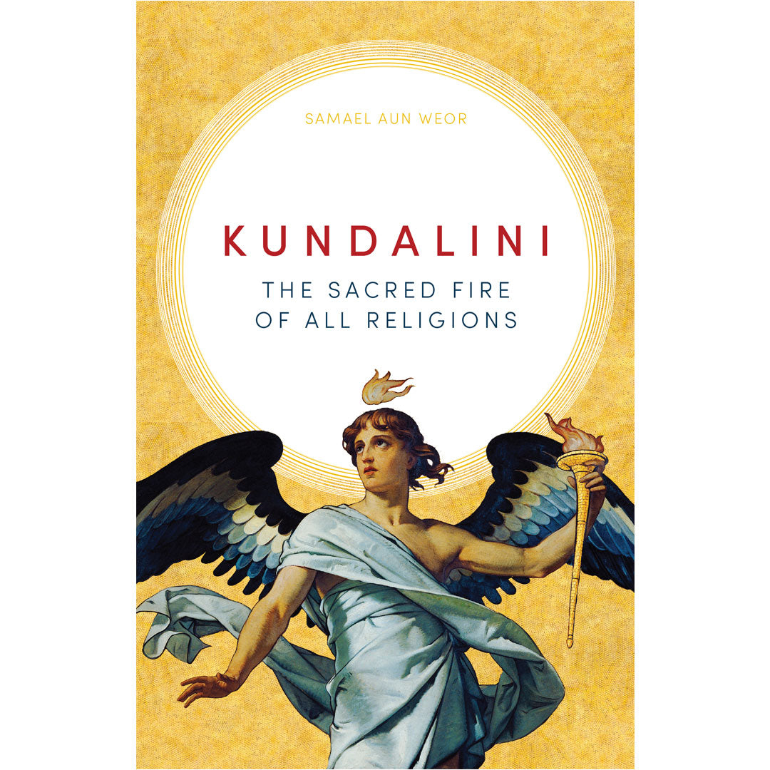 The cover of Kundalini: The Sacred Fire of All Religions by Samael Aun Weor exudes spirituality, displaying a winged figure in blue on a gold background, symbolizing divine power, with centrally placed text that reflects its mystical essence.