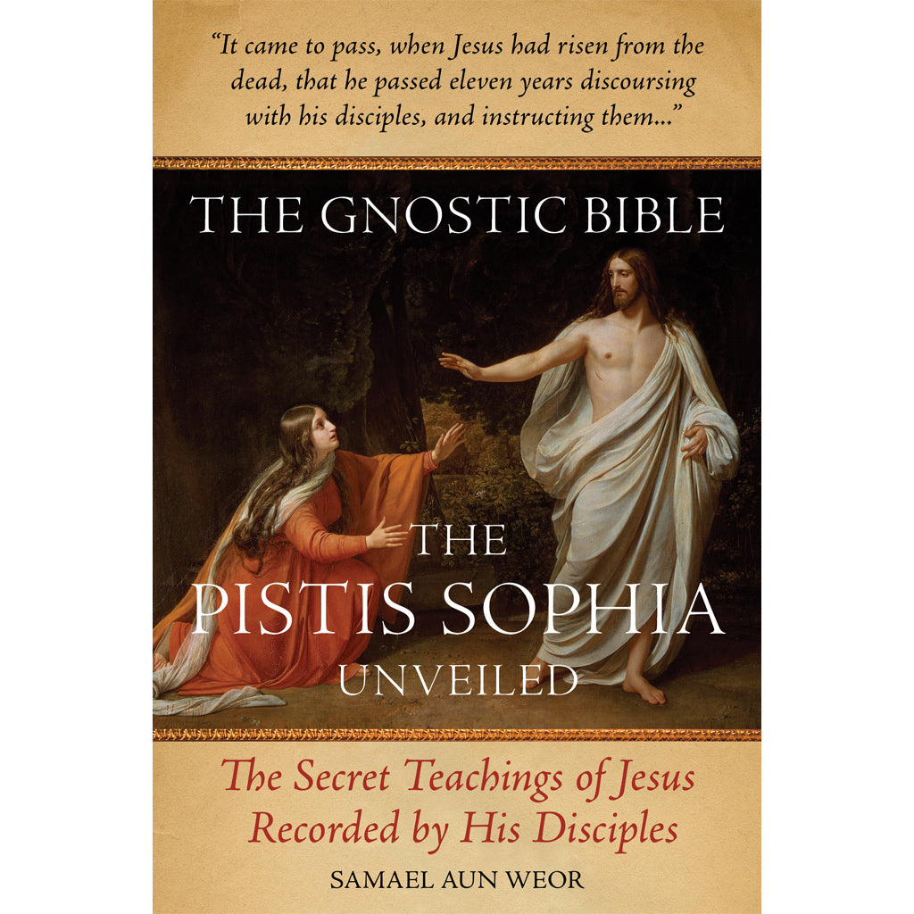 Cover of Gnostic Bible: The Pistis Sophia Unveiled features an illustration of a robed man reaching towards a kneeling, long-haired woman, beautifully reflecting the mystical teachings within the Gnostic scriptures about Jesus.