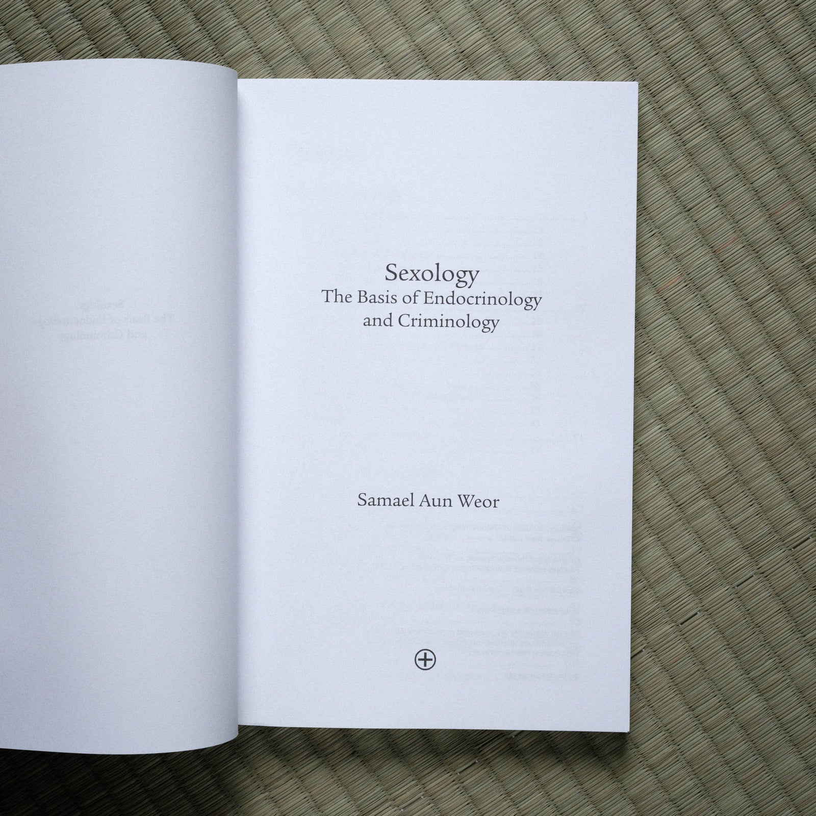 Sexology, The Basis of Endocrinology and Criminology