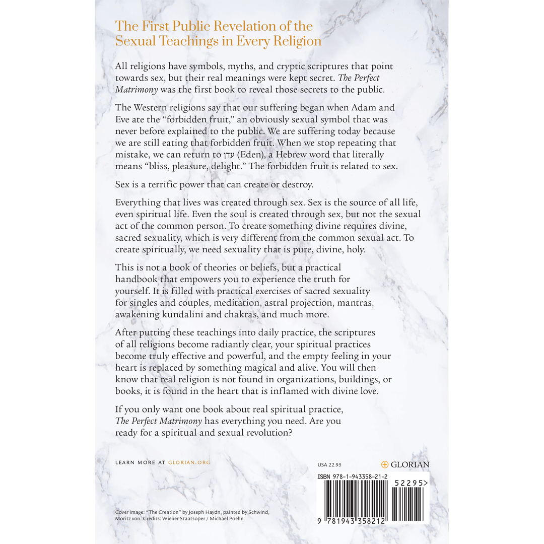 Back cover of *Perfect Matrimony* by Samael Aun Weor: Discover deep sexual teachings across religions, exploring creation and spiritualitys forbidden fruit. Published by Glorian Publishing, this book unveils the sacred essence behind sexual mysteries.