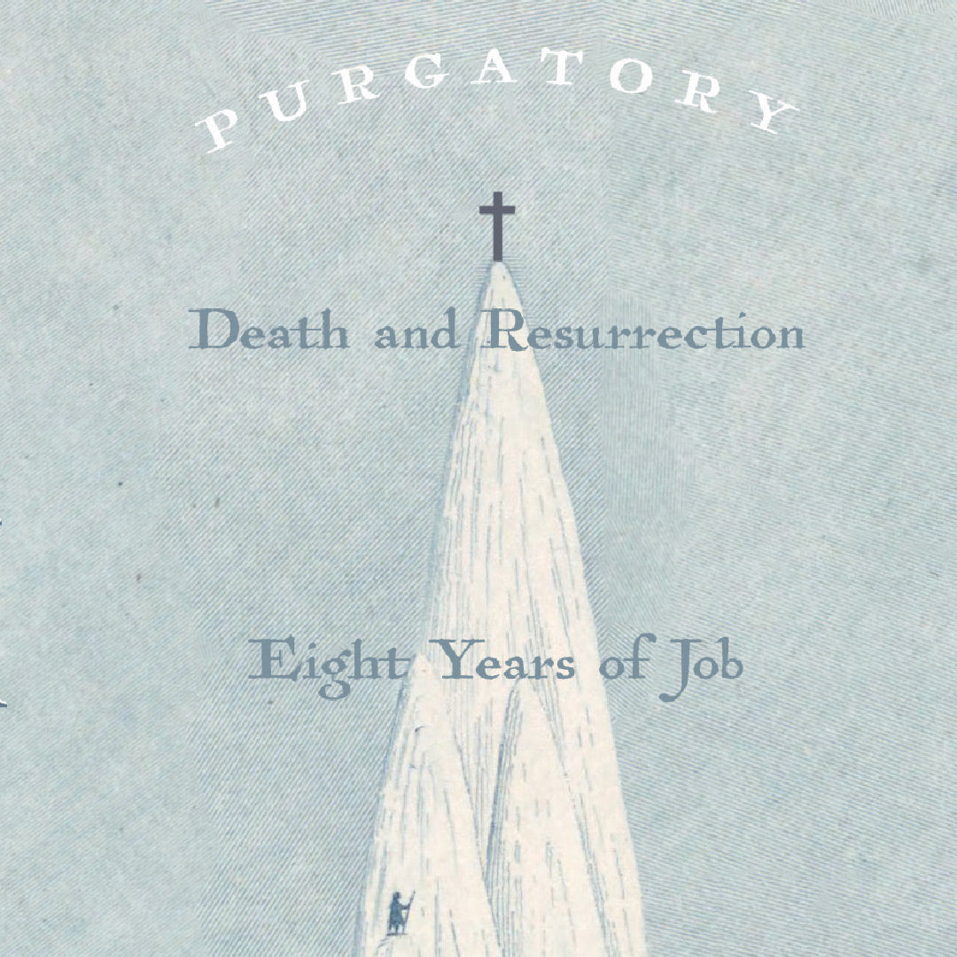 The Map of the Spiritual Path: Three Mountains Poster features a textured, light gray-blue background with a mountain peak silhouette crowned by a cross, symbolizing the Three Mountains on a spiritual path. Text includes: PURGATORY, Death and Resurrection, and Eight Years of Job.